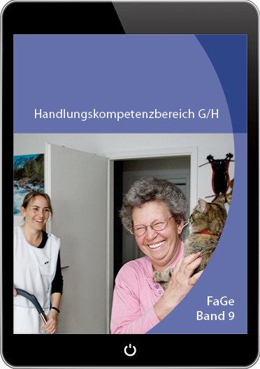 FAGE Band 9: Wahrnehmen hauswirtschaftlicher Aufgaben / Durchführen administrativer und logistischer Aufgaben [EBook]