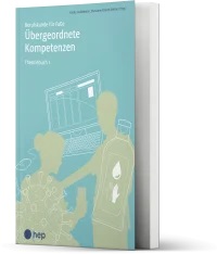 Übergeordnete Kompetenzen, Theoriebuch 1 (eLehrmittel)