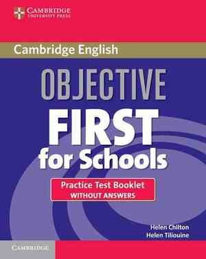 Objective First for Schools Practice Test Booklet