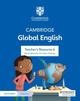 Cambridge Global English Teacher's Resource 6 with Digital Access