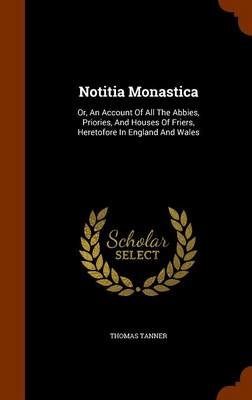 Notitia Monastica