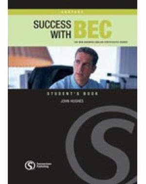 Success with BEC Vantage Vantage - Success with BEC