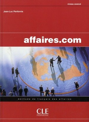 Affaires.com: élève / Niveau avancé - ancienne édition