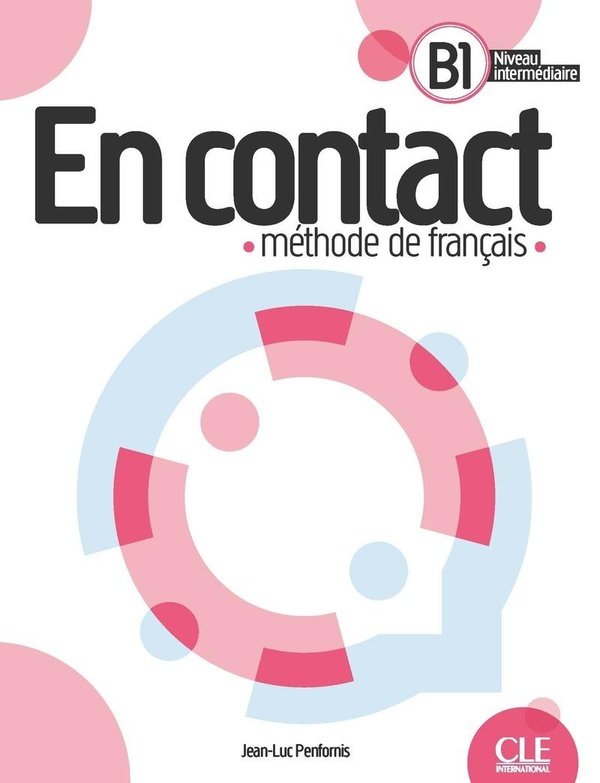 En contact B1, niveau intermédiaire : méthode de français