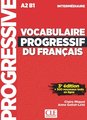 Vocabulaire Progressif du Français A2-B1 Intermédiaire