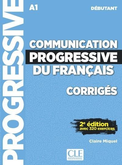 Communication progressive du français, niveau débutant A1: corrigés