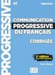 Communication progressive du français, niveau débutant A1: corrigés