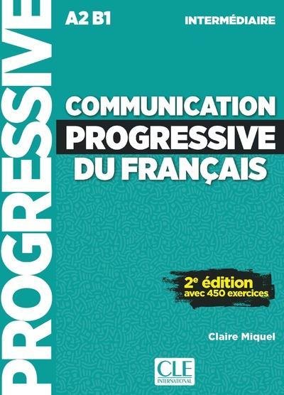 Communication progressive du français : intermédiaire A2 B1