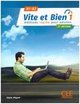 Vite et bien 1 - Niveaux A1/A2 - Livre + CD - 2eme edition