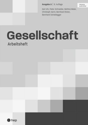 Gesellschaft Ausgabe A, Arbeitsheft (Print inkl. eLehrmittel)