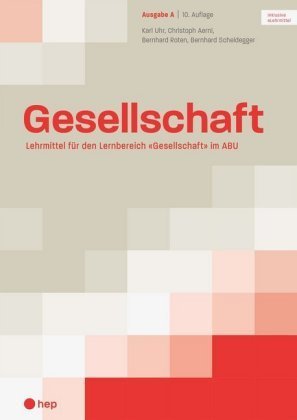 Gesellschaft Ausgabe A (Print inkl. eLehrmittel)