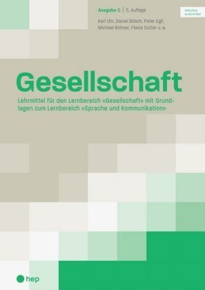 Gesellschaft Ausgabe C (Print inkl. eLehrmittel)