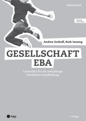 Gesellschaft EBA, Arbeitsheft (Print inkl. digitaler Ausgabe)