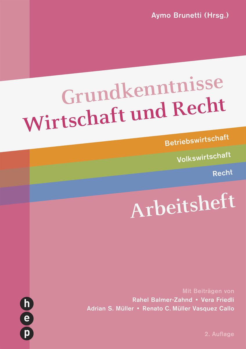 Grundkenntnisse Wirtschaft und Recht, Arbeitsheft (Print inkl. digitales Lehrmittel)