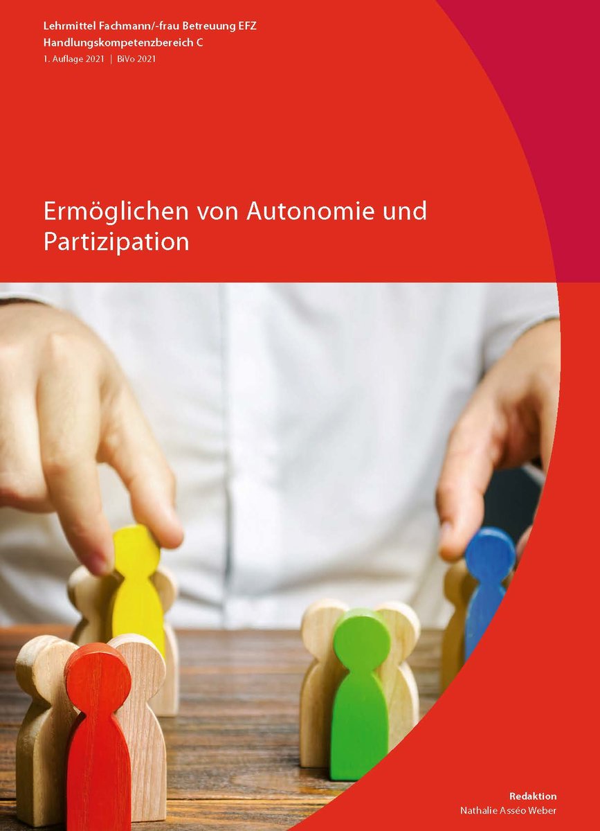 Ermöglichen von Autonomie und Partizipation