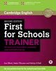 Six Practice Tests with Answers and Teachers Notes and 3 Audio CDs - First for Schools Trainer, Second Edition