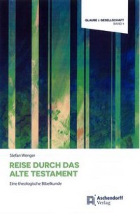 Reise durch das Alte Testament; .