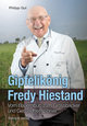 Gipfelikönig Fredy Hiestand