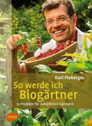 So werde ich Biogärtner