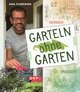 Garteln ohne Garten